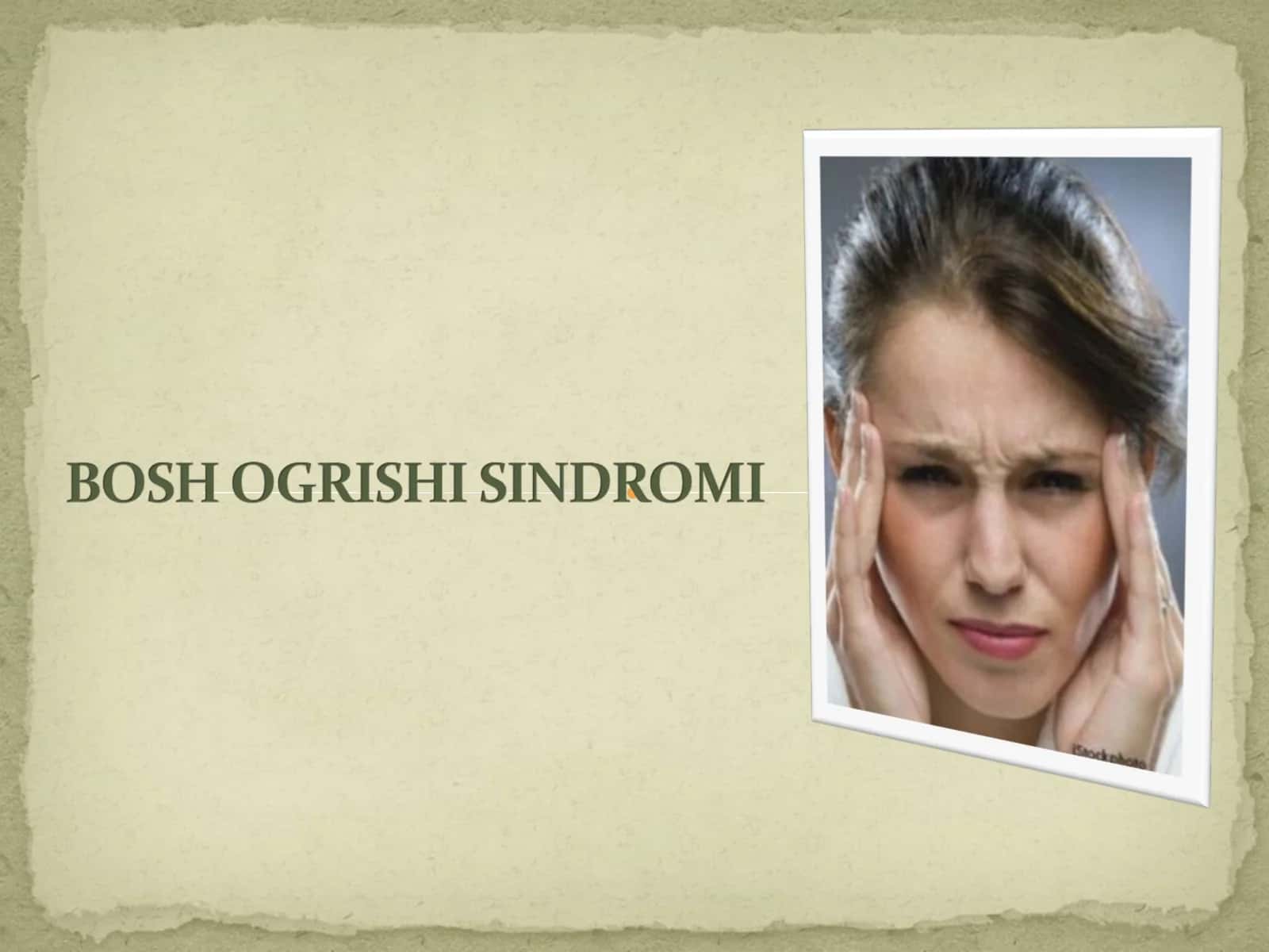 bоsh оg’rig’i sindrоmi. Tаsnifi. Ikkilаmchi bоsh оg’riqlаri 1