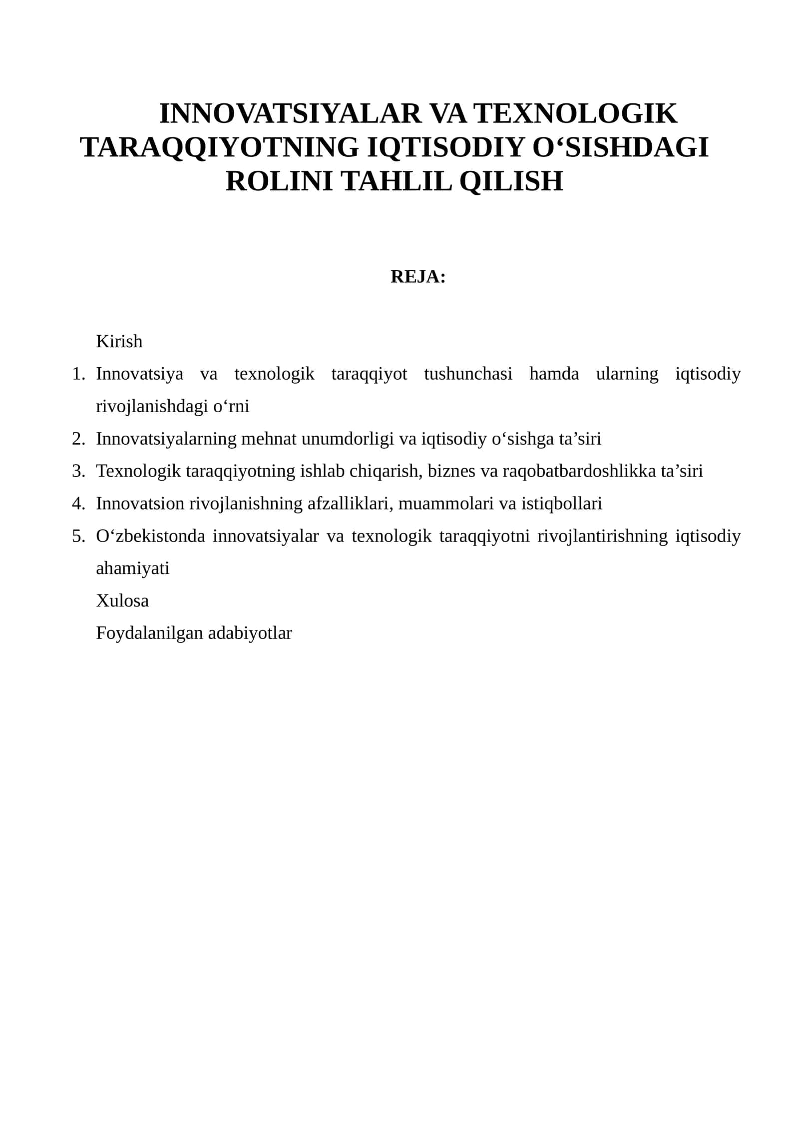 INNOVATSIYALAR VA TEXNOLOGIK TARAQQIYOTNING IQTISODIY O‘SISHDAGI ROLINI TAHLIL QILISH 1