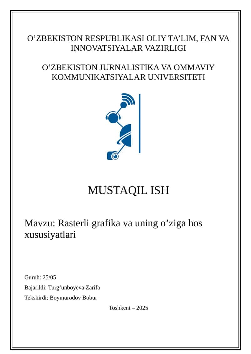 Rasterli grafika va uning o’ziga hos xususiyatlari 1