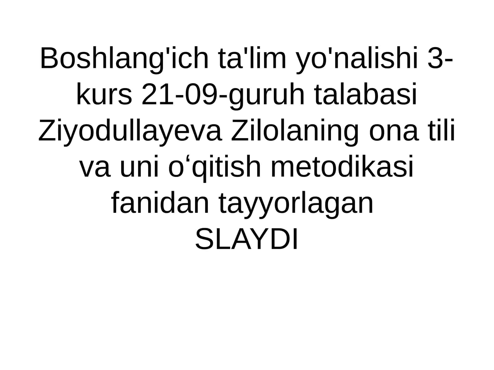 Zilolaningona tili va uni oʻqitish metodikasi 1