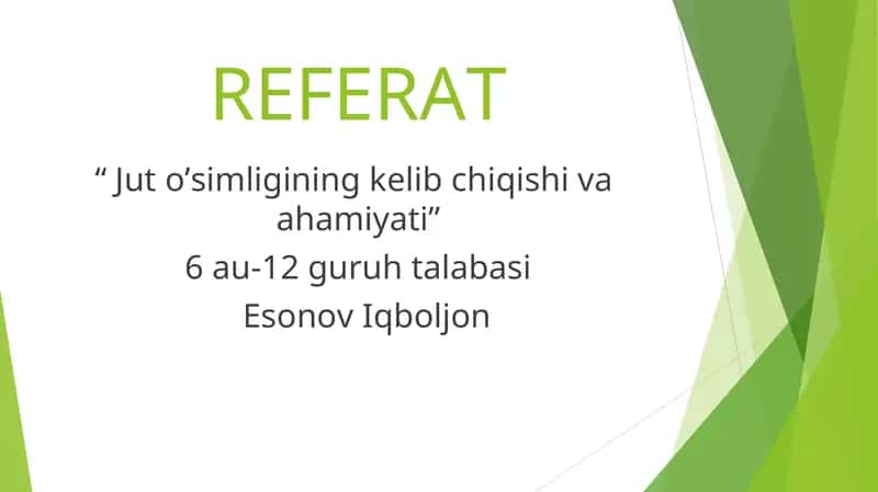 Jut o’simligining kelib chiqishi va ahamiyati 1