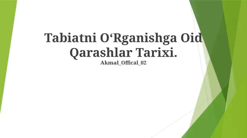 Tabiatni O‘Rganishga Oid Qarashlar Tarixi 1