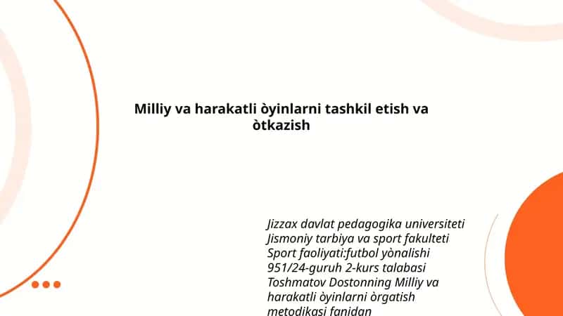 Milliy va harakatli òyinlarni tashkil etish va òtkazish 1
