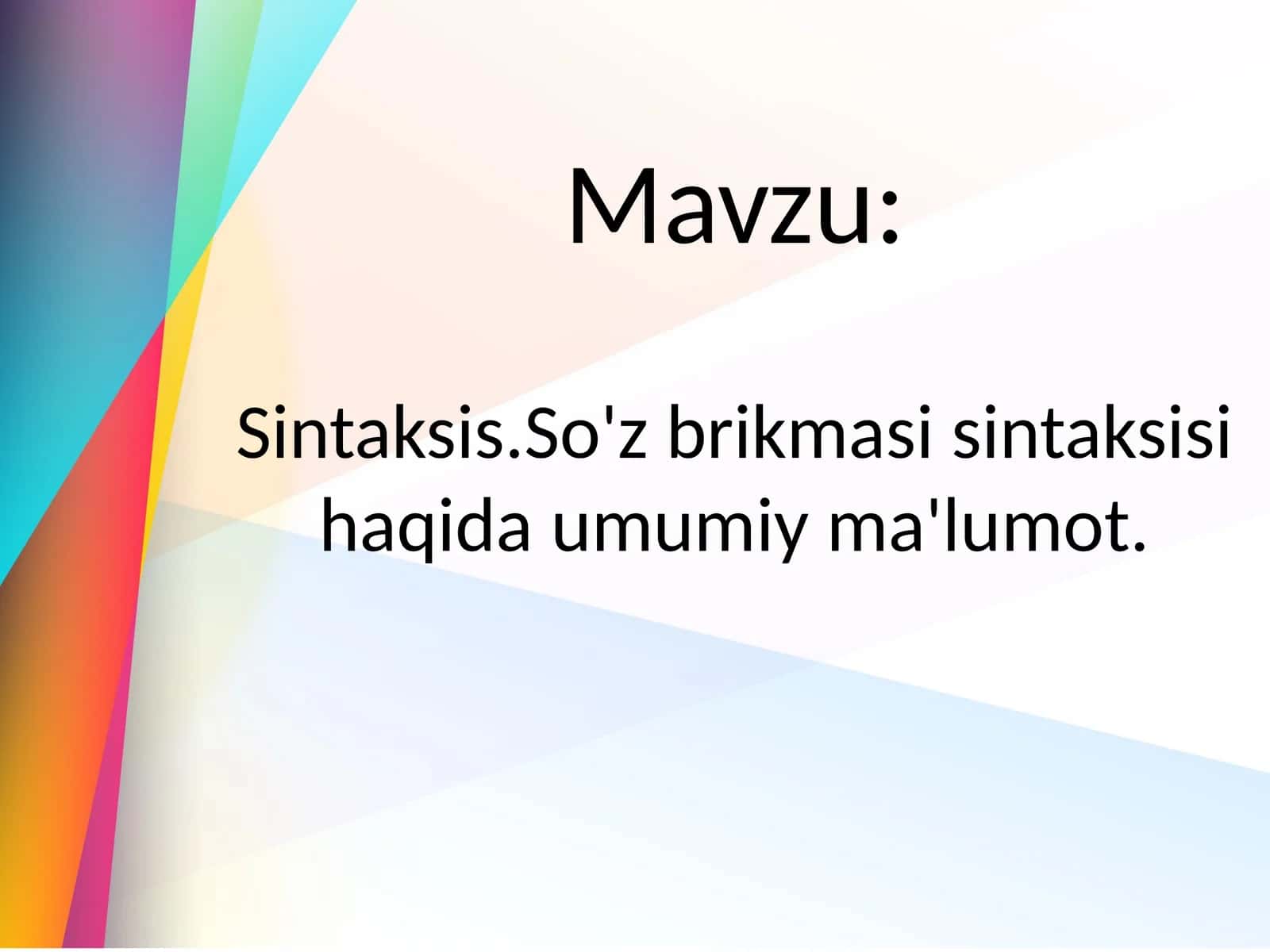 Sintaksis.So'z brikmasi sintaksisi haqida umumiy ma'lumot 1