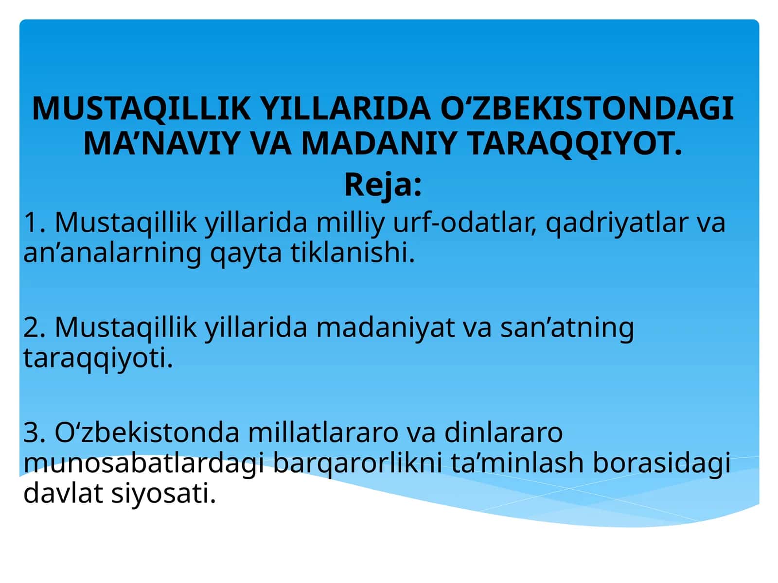 MUSTAQILLIK YILLARIDA O‘ZBEKISTONDAGI MA’NAVIY VA MADANIY TARAQQIYOT 1