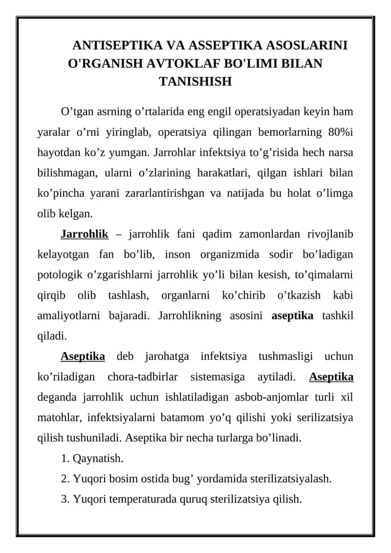 ANTISEPTIKA VA ASSEPTIKA ASOSLARINI O'RGANISH AVTOKLAF BO'LIMI BILAN TANISHISH 1