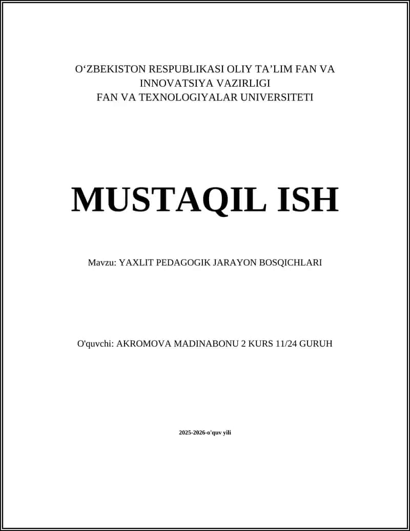 YAXLIT PEDAGOGIK JARAYON BOSQICHLARI 1