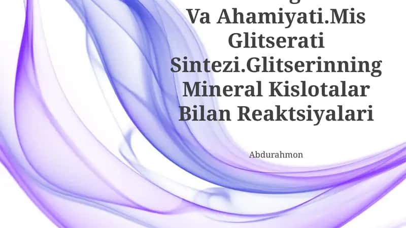 Glitserlarning Olinishi Va Ahamiyati 1