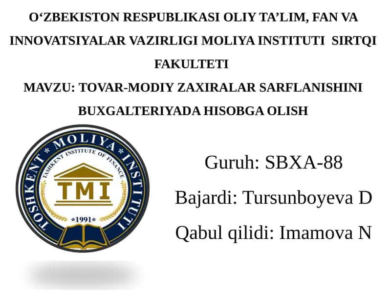 Tovar-modiy zaxiralar sarflanishini buxgalteriyada hisobga olish 1