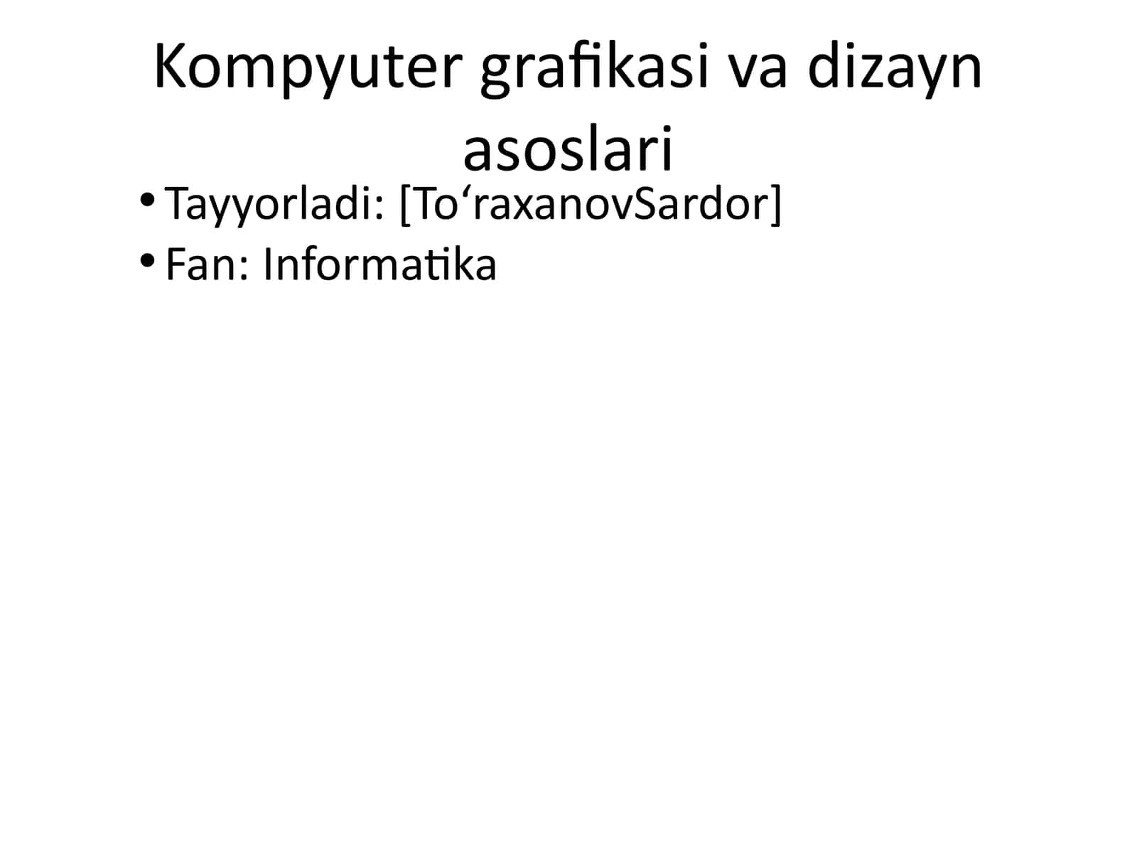 Kompyuter grafikasi va dizayn asoslari 1