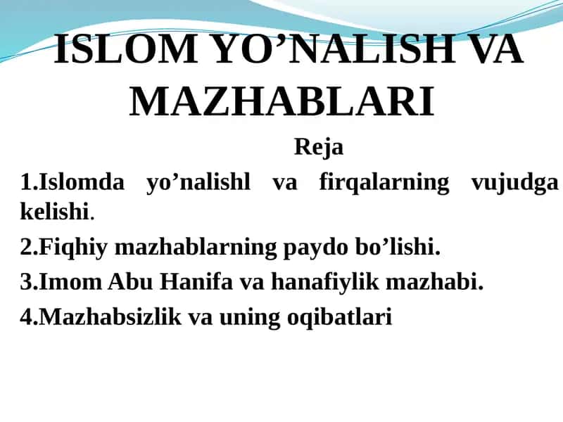 Islom yo’nalish va Mazhablar 1