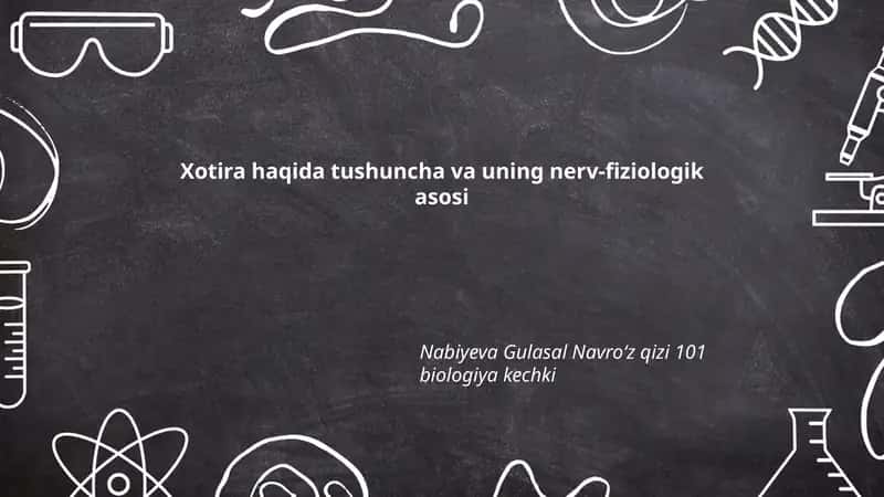 Xotira haqida tushuncha va uning nerv-fiziologik asosi 1
