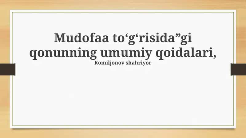 Mudofaa to‘g‘risida”gi qonunning umumiy qoidalari 1