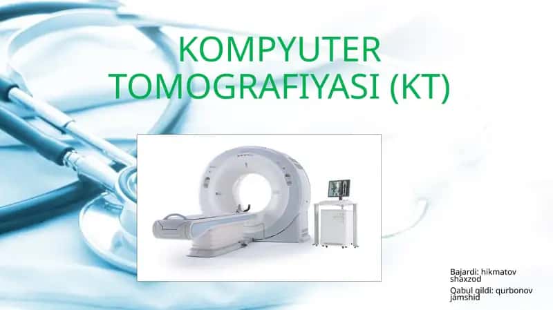 Kompyuter Tomografiyasi (KT) 1