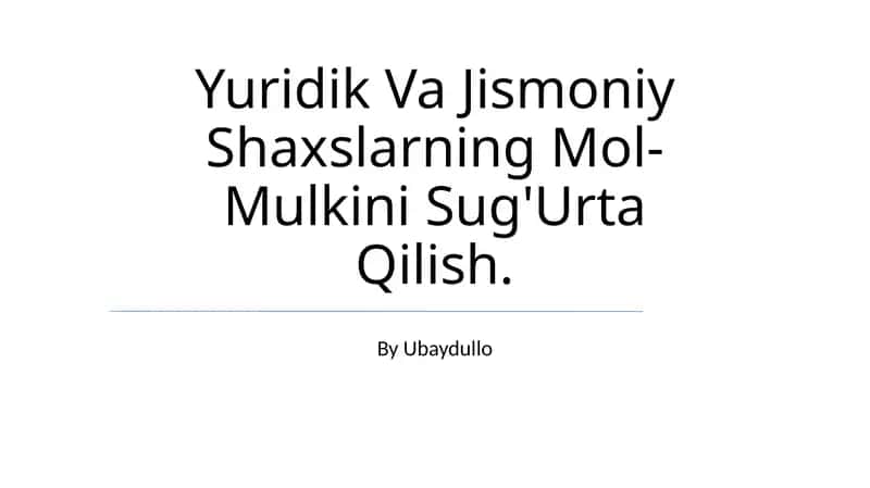 Mulkni Sug'Urta Qilish 1