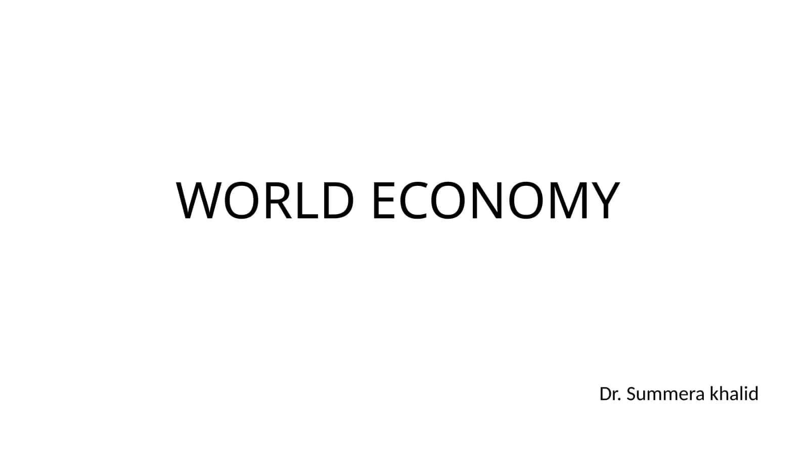 WORLD ECONOMY 1