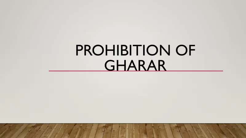 Prohibition of gharar 1