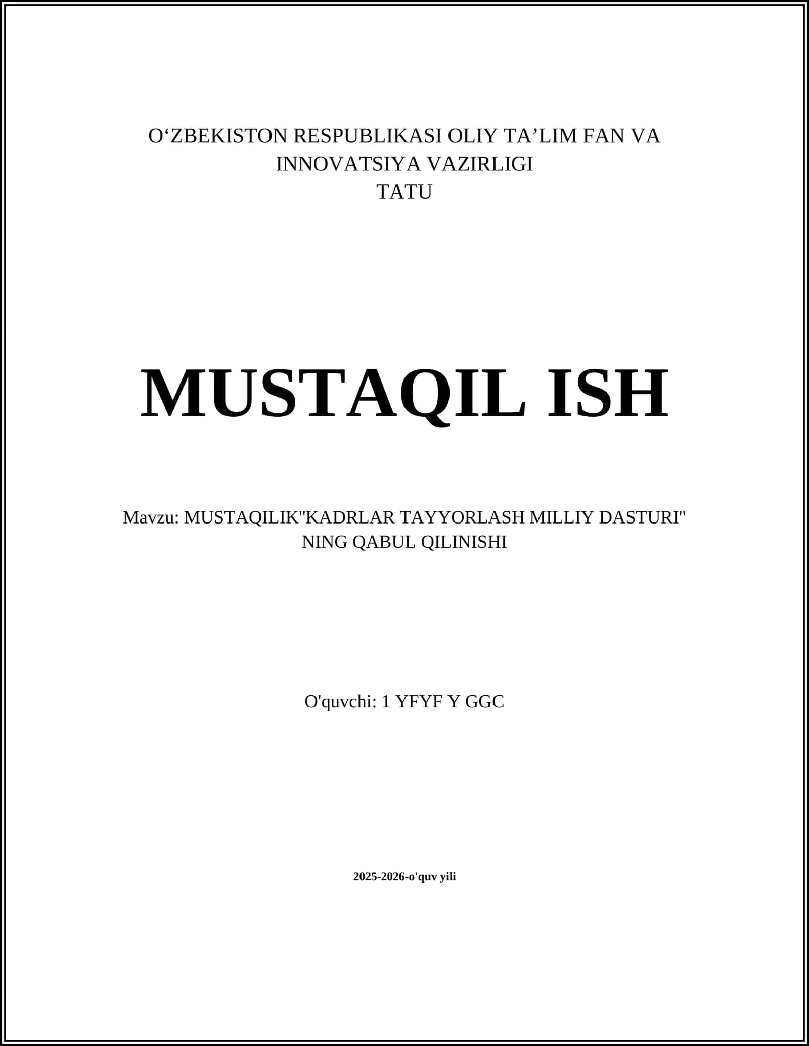 MUSTAQILIK''KADRLAR TAYYORLASH MILLIY DASTURI'' NING QABUL QILINISHI 1