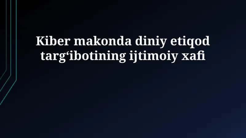 Kiberfazoda diniy e'tiqod targ'iboti 1
