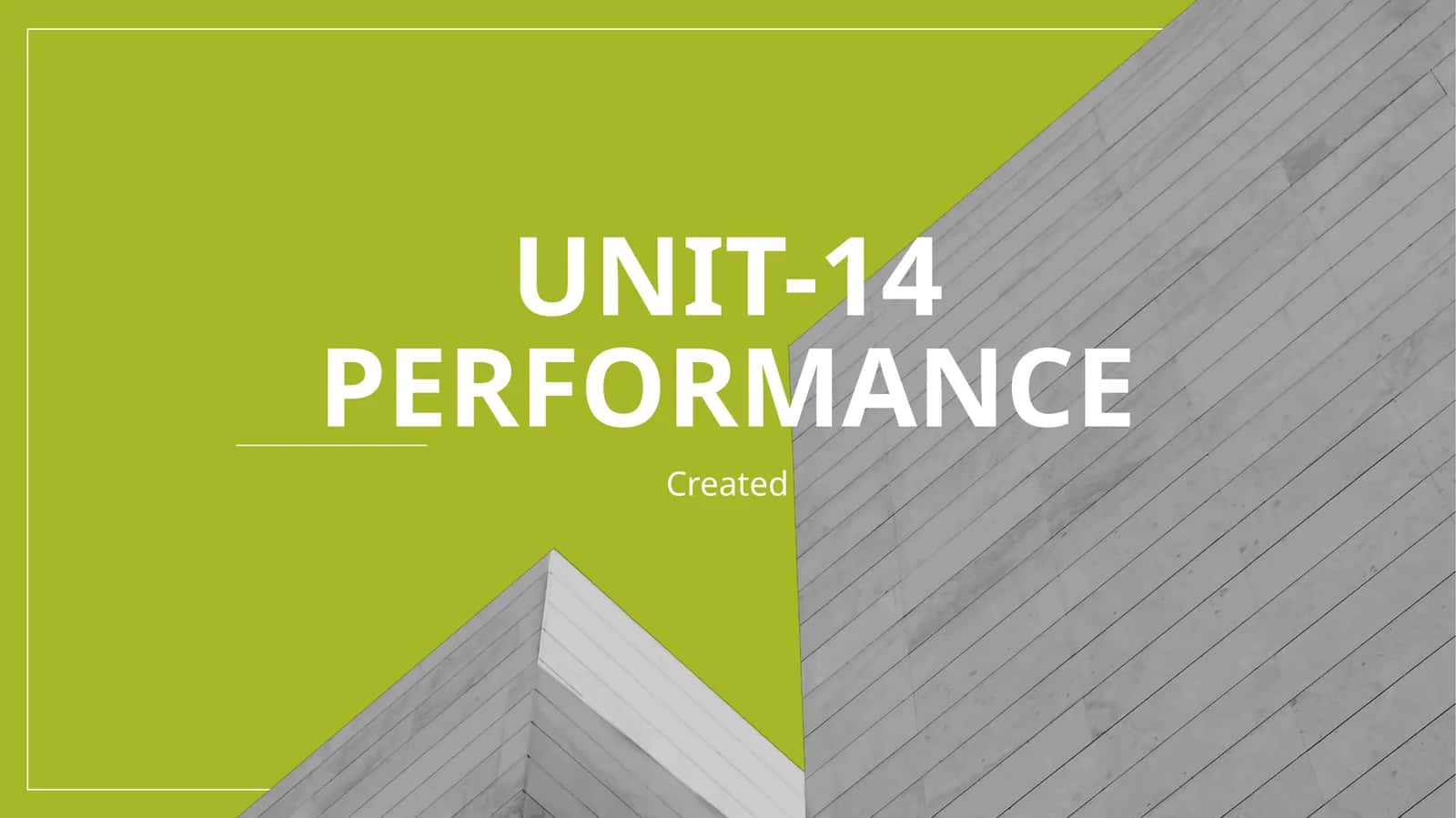 Unit-14performance 1