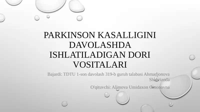 Parkinson kasalligini davolashda ishlatiladigan dori vositalari 1