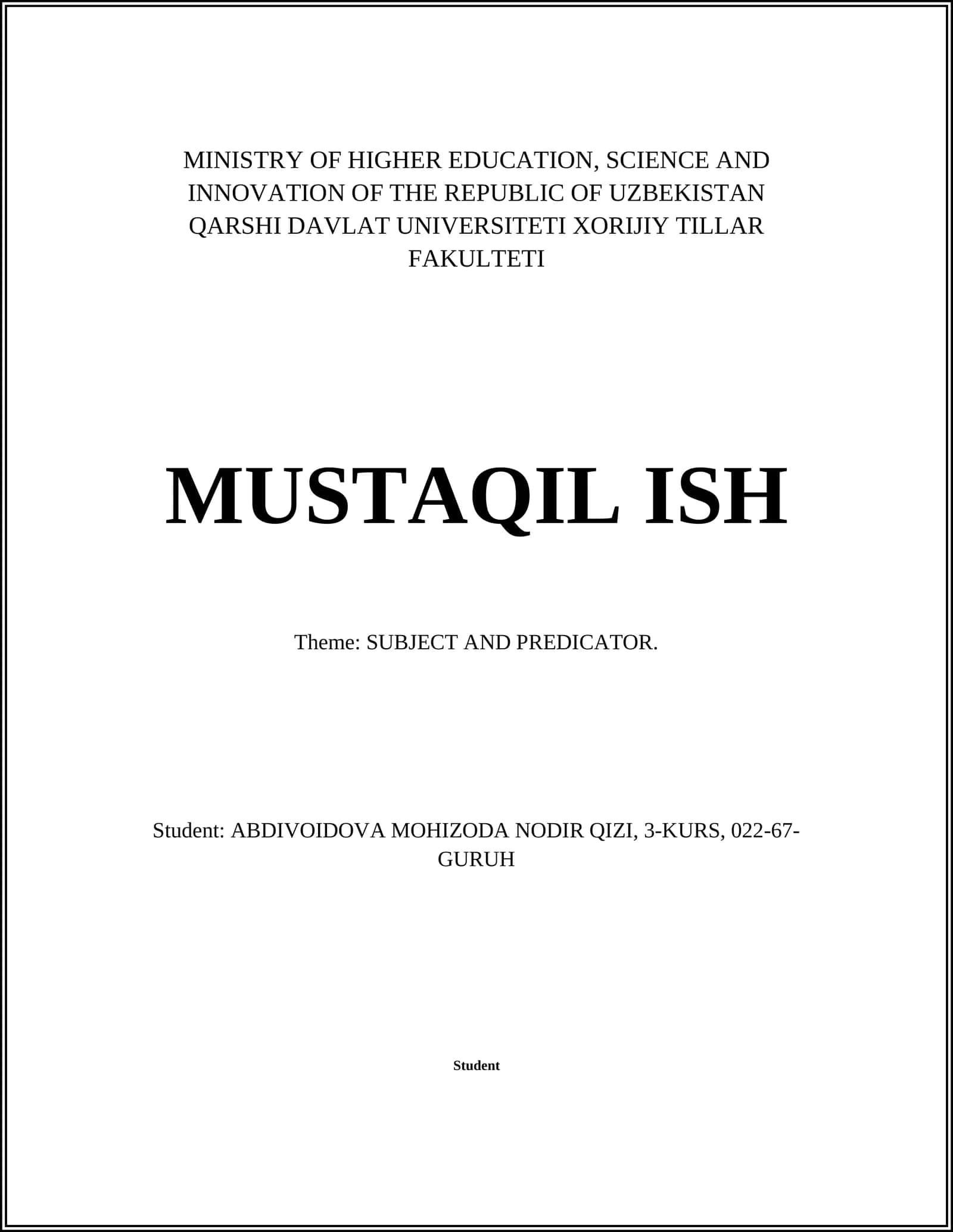 MUSTAQIL ISH Theme: SUBJECT AND PREDICATOR 1