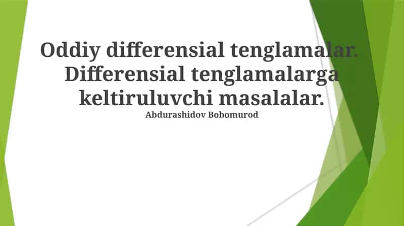 Oddiy differensial tenglamalar 1