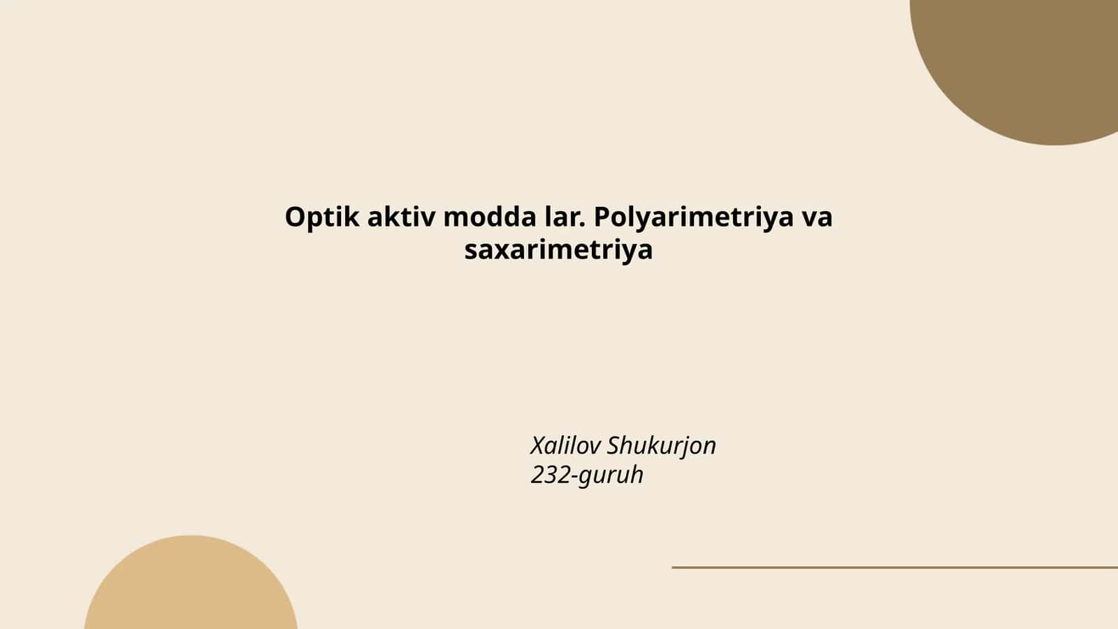 Optik aktiv modda lar. Polyarimetriya va saxarimetriya 1