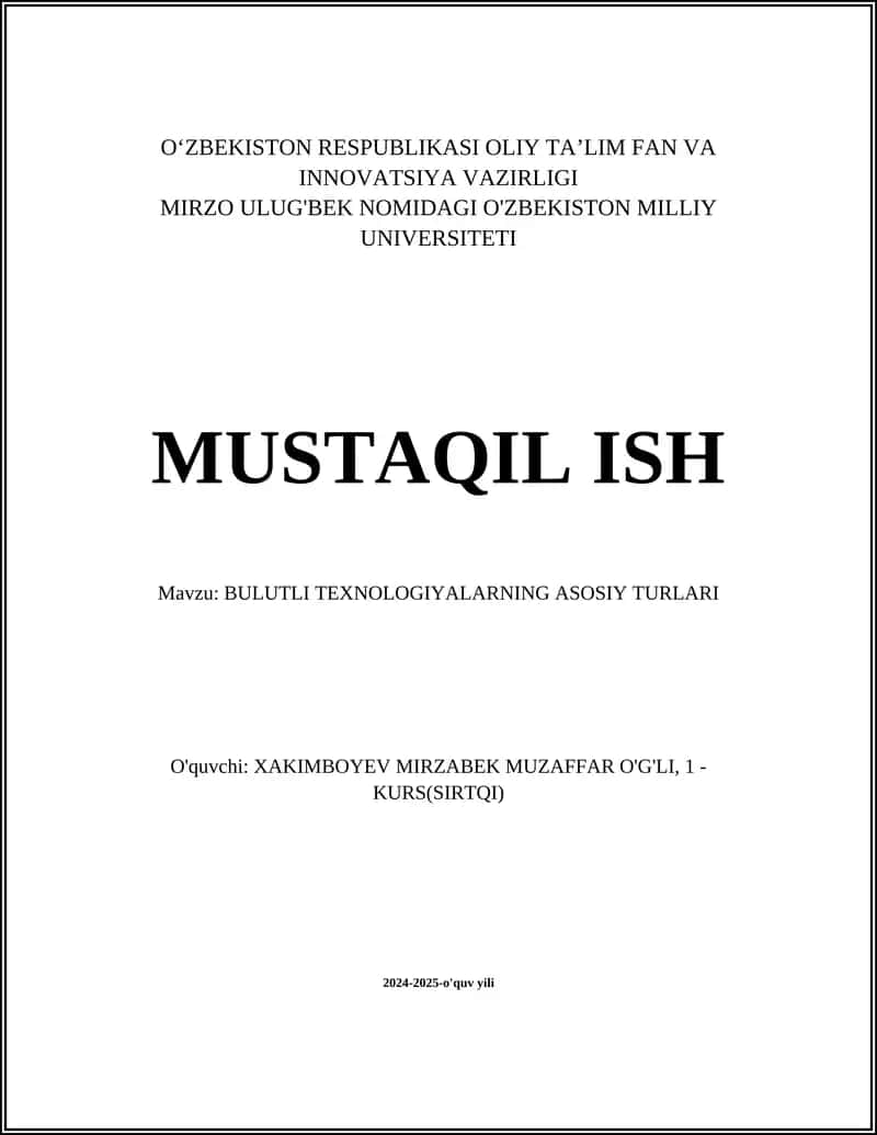 BULUTLI TEXNOLOGIYALARNING ASOSIY TURLARI 1