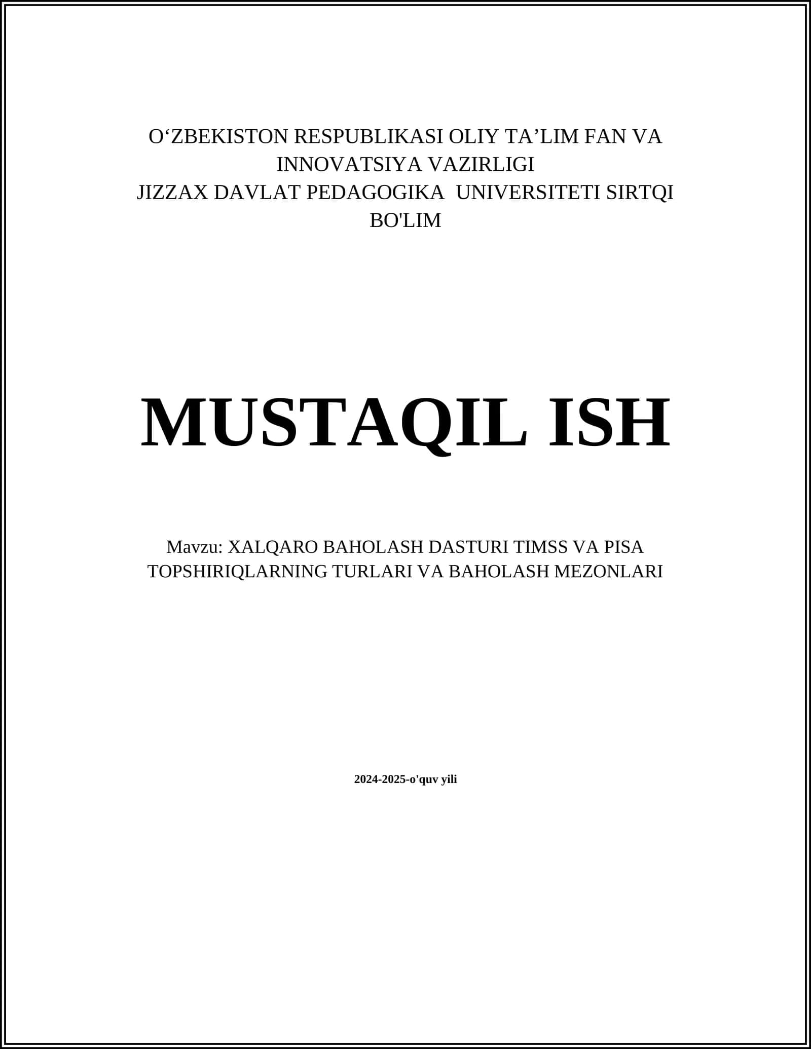 XALQARO BAHOLASH DASTURI TIMSS VA PISA TOPSHIRIQLARNING TURLARI VA BAHOLASH MEZONLARI 1