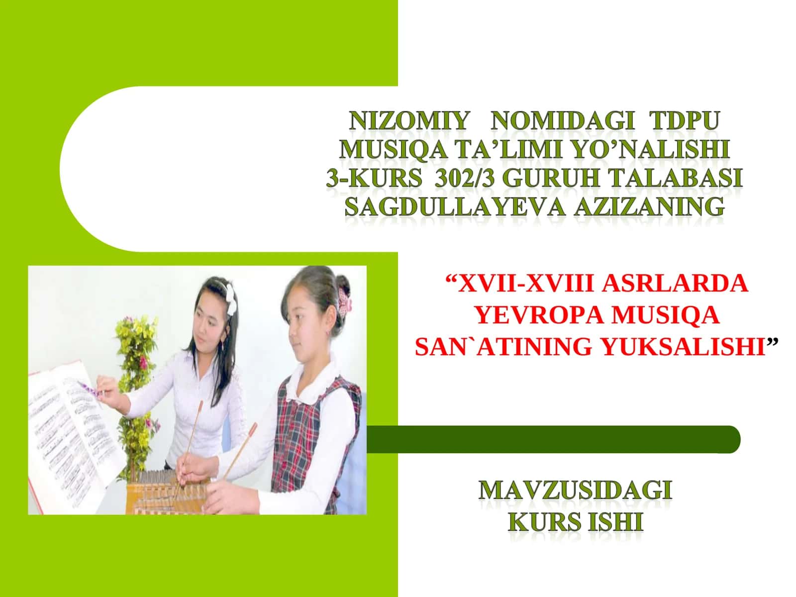XVII-XVIII ASRLARDA YEVROPA MUSIQA SAN`ATINING YUKSALISHI 1