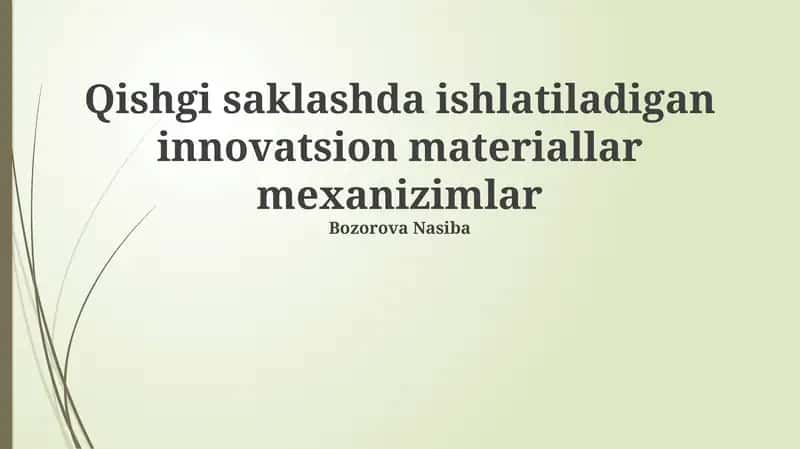 Qishki saqlashda qo'llaniladigan innovatsion materiallar 1