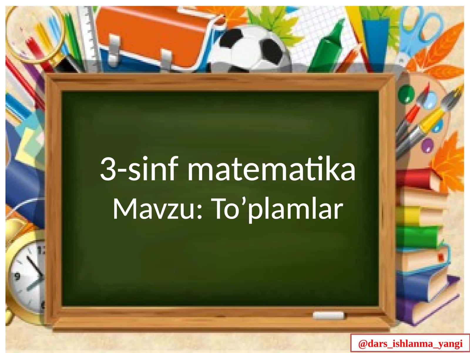 3-sinf  matematika  To’plamlar mavzusi 1
