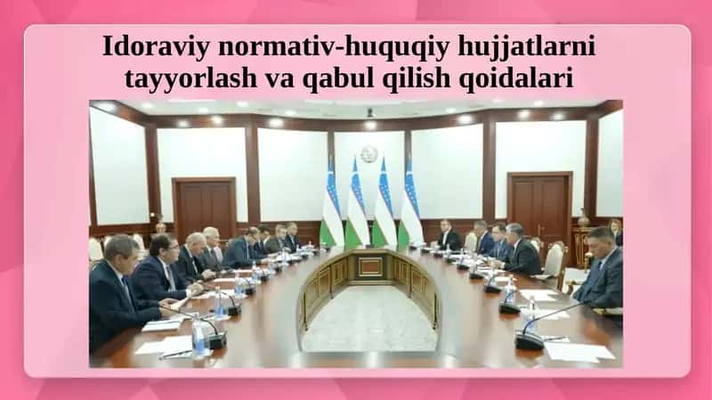 Idoraviynormativ-huquqiyhujjatlarnitayyorlashvaqabulqilishqoidalari 1