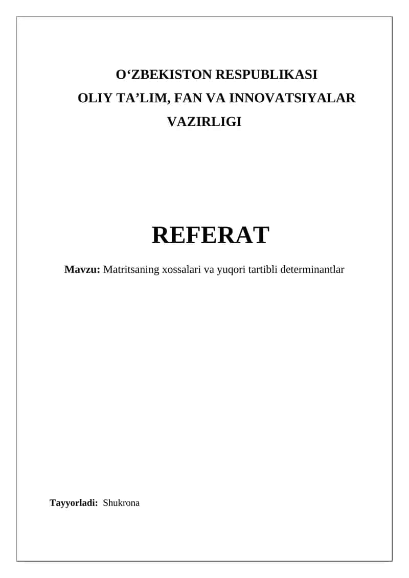 Matritsaning xossalari va yuqori tartibli determinantlar 1