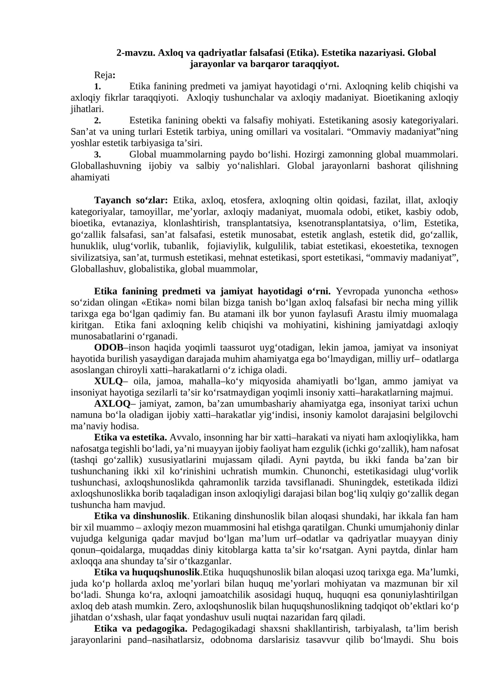 Axloq va qadriyatlar falsafasi (Etika). Estetika nazariyasi. Global jarayonlar va barqaror taraqqiyot 1