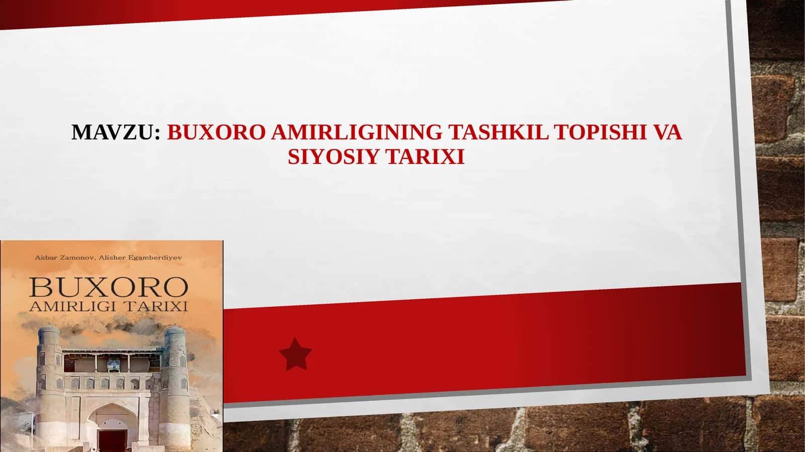 Buxoro amirligining tashkil topishi va siyosiy tarixi 1