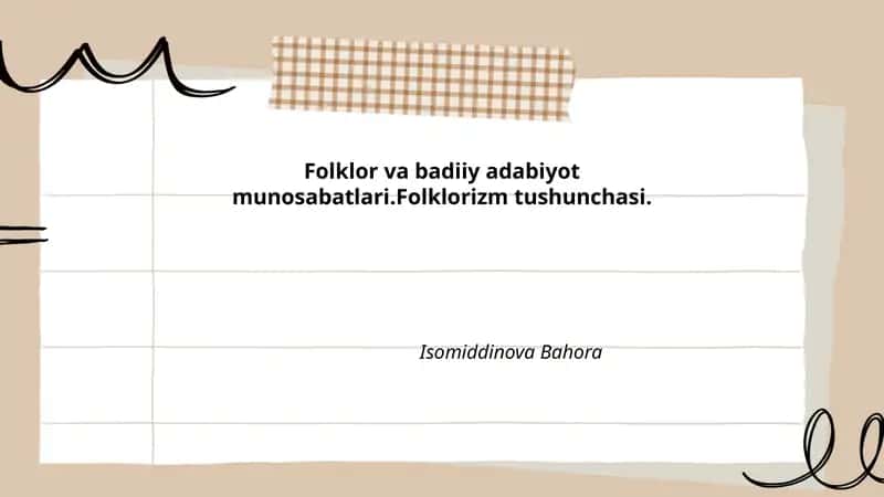 Folklor va badiiy adabiyot munosabatlari 1