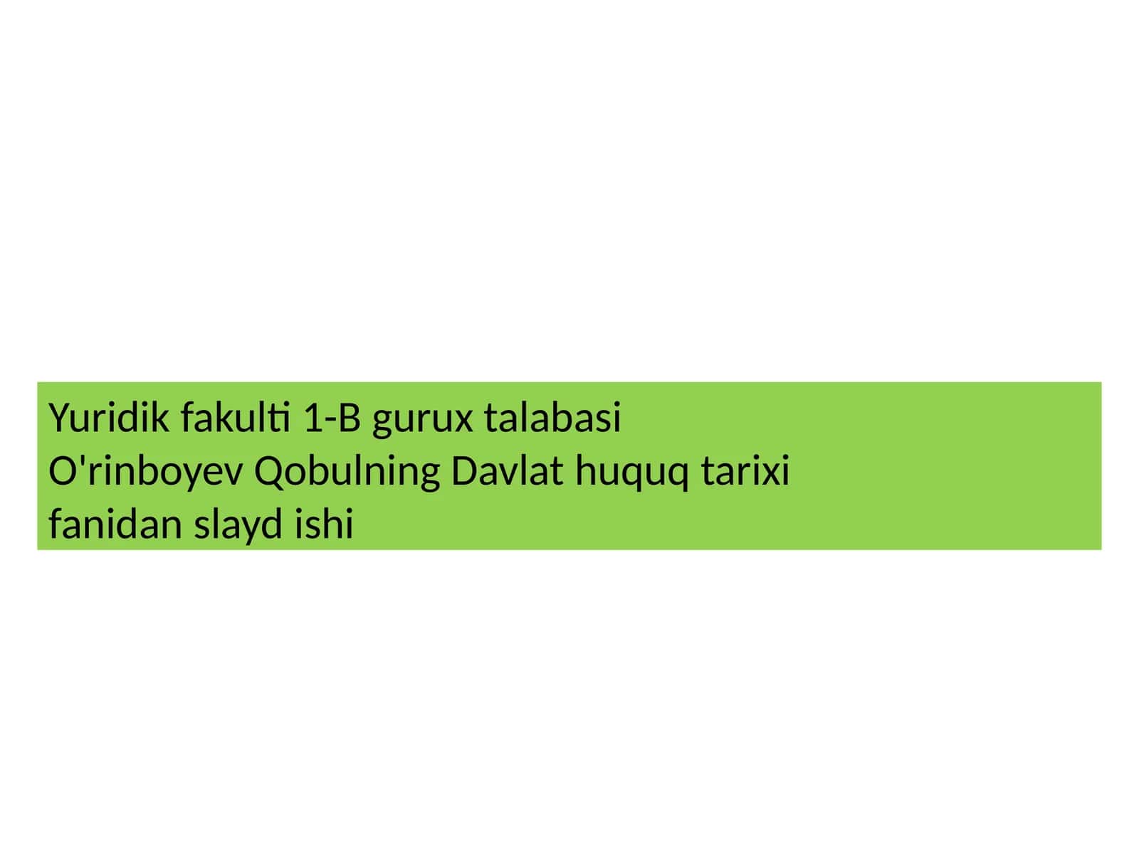 Davlat huquq tarixi fanidan slayd nashriyoti 1