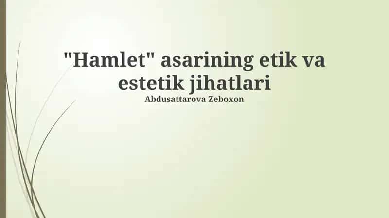 Hamletning axloqiy dilemmalari 1