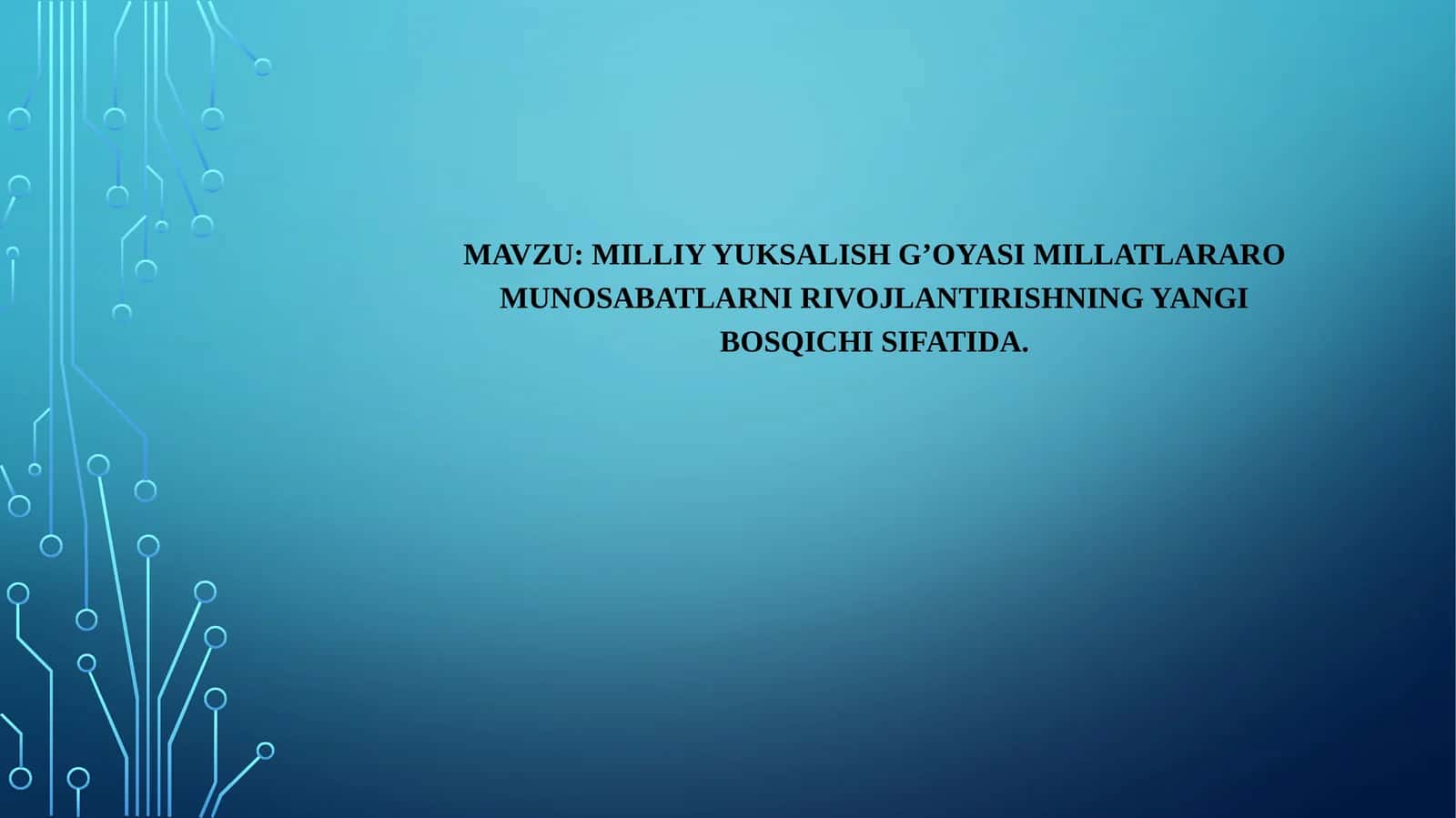 Milliy yuksalish g’oyasi millatlararo munosabatlarni rivojlantirishning yangi bosqichi sifatida. 1