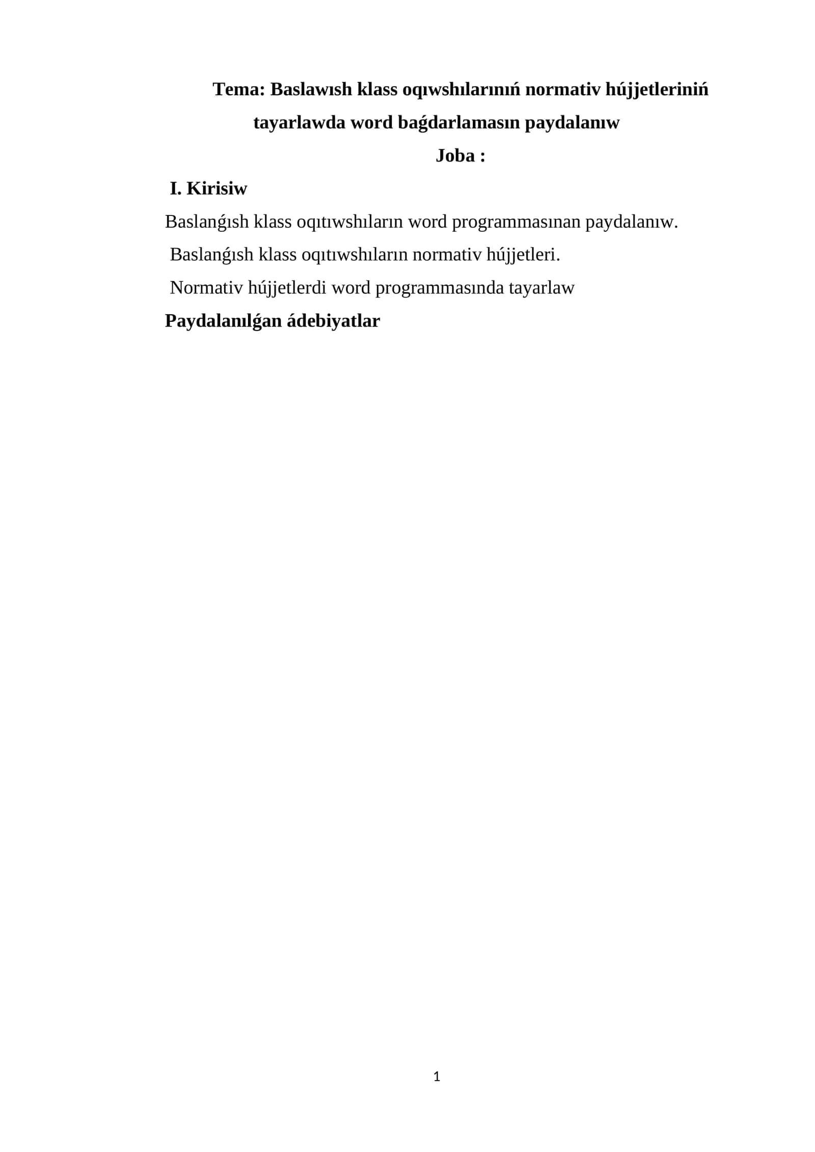 Baslawısh klass oqıwshılarınıń normativ hújjetleriniń tayarlawda word baǵdarlamasın paydalanıw 1