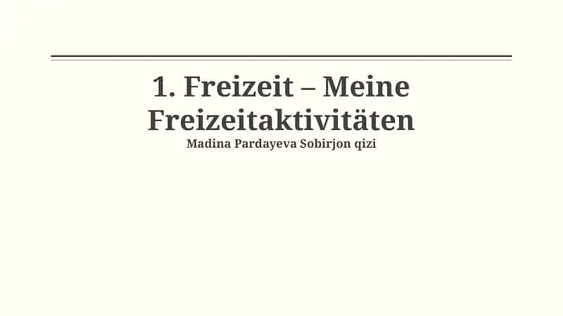 Freizeit – Meine Freizeitaktivitäten 1