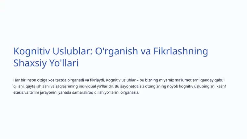 Kognitiv Uslublar: O'rganish va Fikrlashning Shaxsiy Yo'llari 1