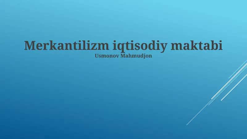 Merkantilizm iqtisodiy maktabi 1