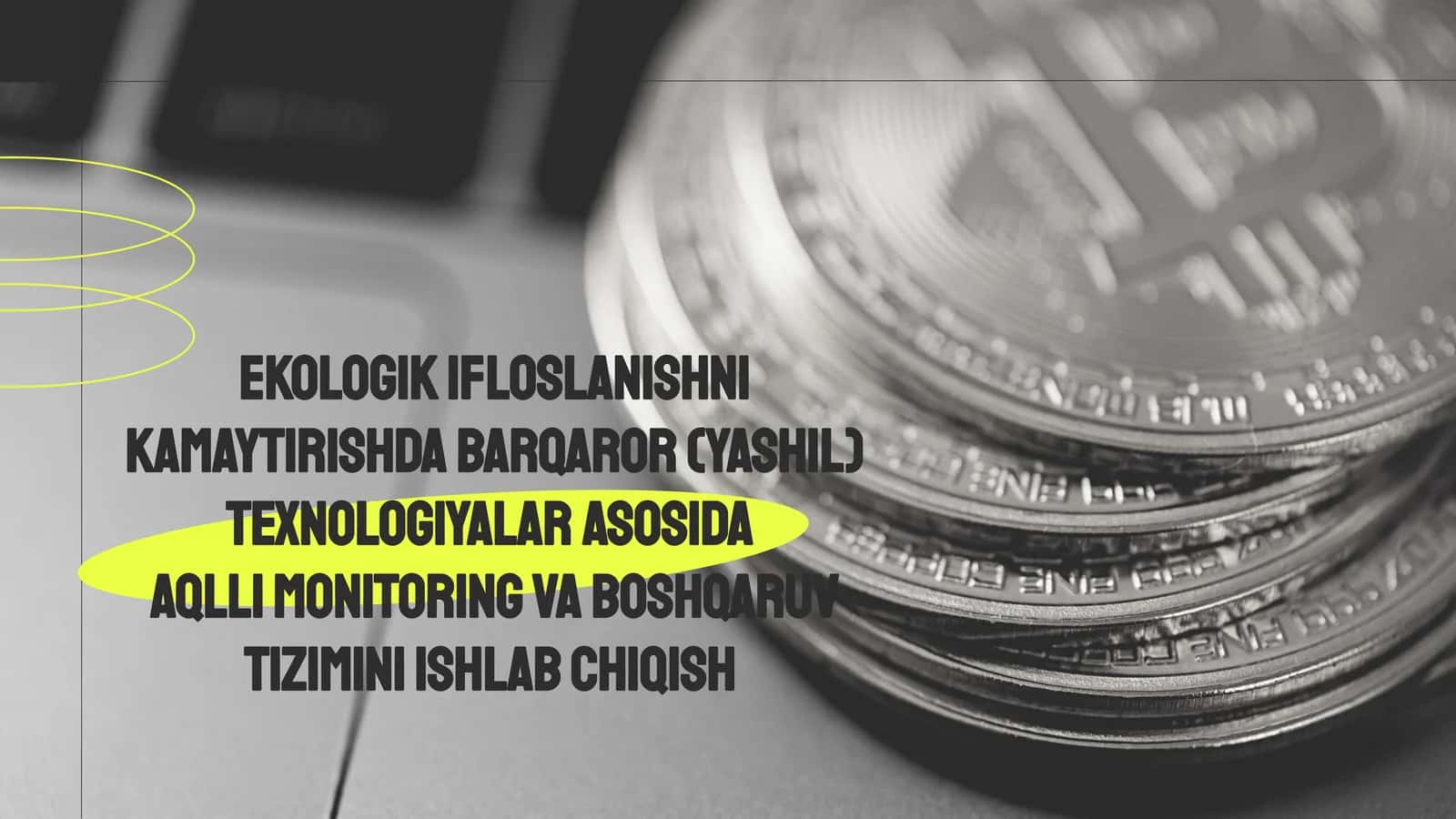 Yashiltexnologiyalar va aqlli monitoring tizimlari 1