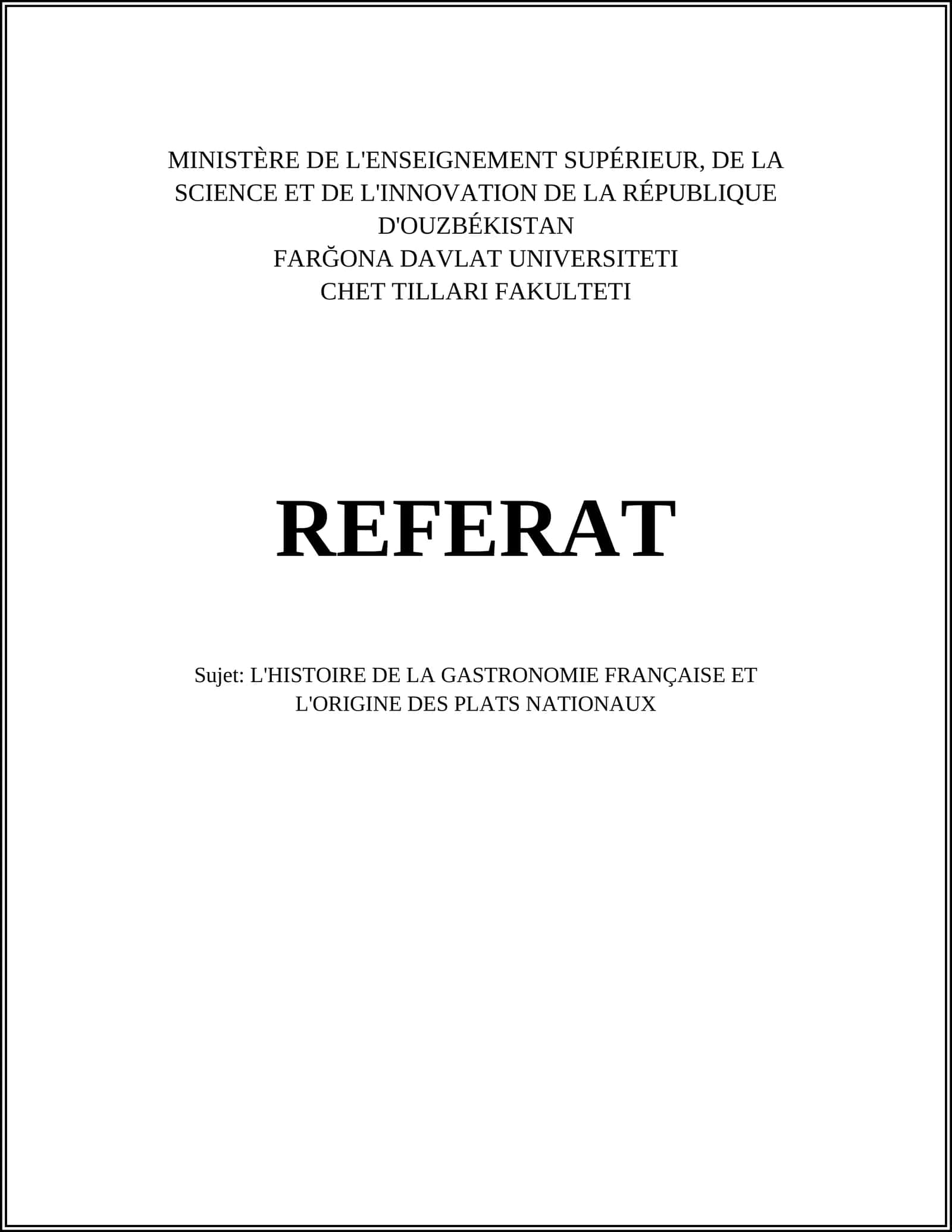 L'HISTOIRE DE LA GASTRONOMIE FRANÇAISE ET L'ORIGINE DES PLATS NATIONAUX 1