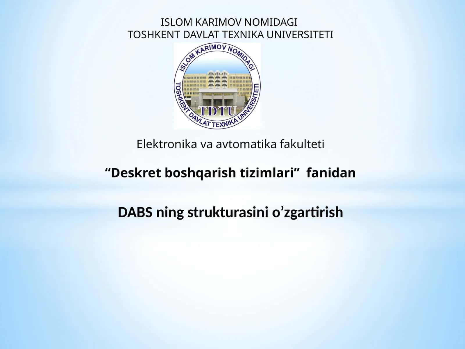 DABSning strukturasini o’zgartirish 1