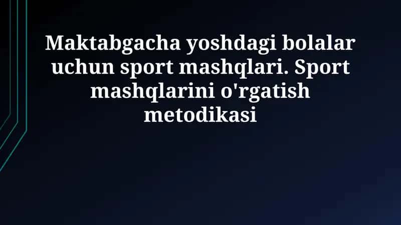 Sport mashqlarini o'rgatish metodikasi 1