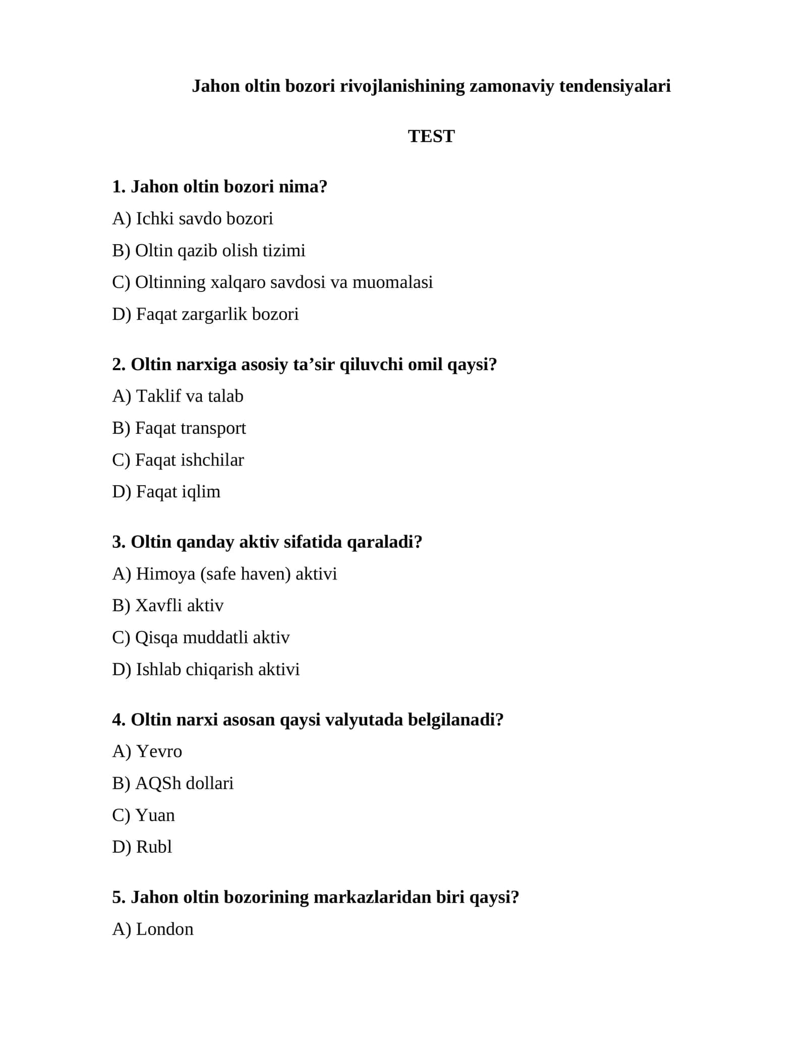 Jahon oltin bozori rivojlanishining zamonaviy tendensiyalari 1